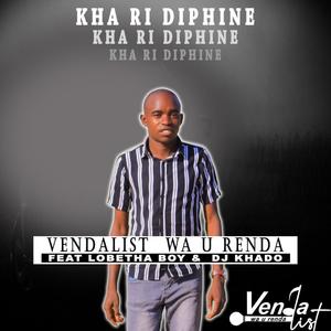 Kha ri diphine(feat. Lobetha Boy & Dj Khado)