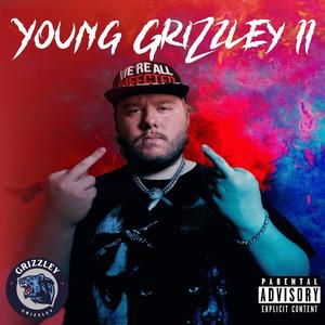 Young Grizzley II (Explicit)