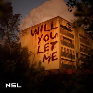 Will You Let Me