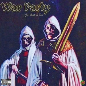 War Party (Explicit)