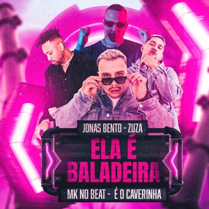 Ela É Baladeira (Explicit)