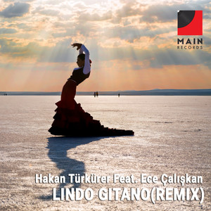 Lindo Gitano (feat. Ece Çalışkan) (Remix)