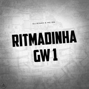 RITMADINHA GW 1 (Explicit)