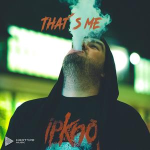 THAT´S ME (feat. Brutuzz)