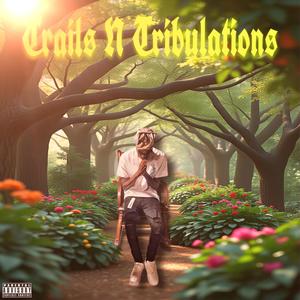 Trail N Tribulations (Explicit)