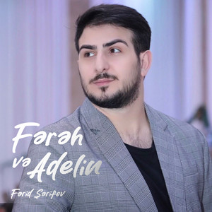 Fərəh və Adelin