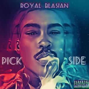 Pick A Side (Explicit)