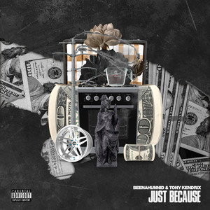 Just Because (Explicit)