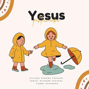 Yesus Pahlawanku (feat. Zeelona Minowa Passage & Zemuel Reynard Passage)