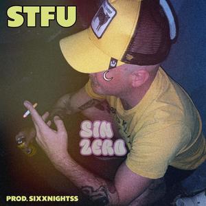 STFU (Explicit)