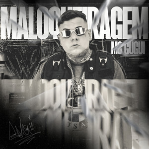 Maloqueiragem (Explicit)