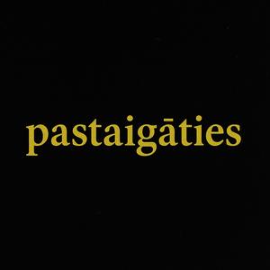 Pastaigāties (nāc ar mani)