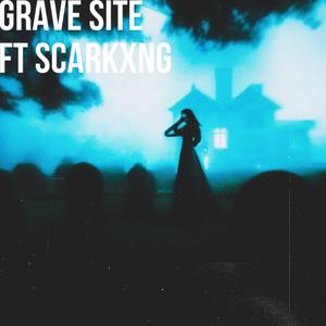 GRAVESITE (feat. SCARKXNG) [Explicit]