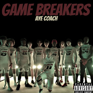 Game Breakers (Explicit)