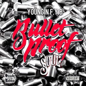 Bullet Proof Soul (Explicit)