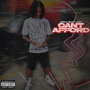 Cant Afford (Explicit)