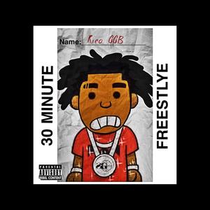 30 Minute Freestyle (Explicit)