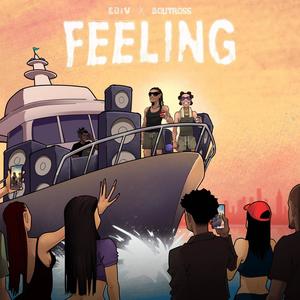 Feeling (feat. Boutross) [Explicit]