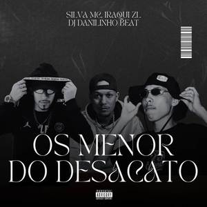 Os Menor do Desacato