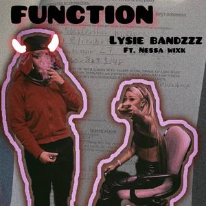 Function (feat. Nessa Wixk) [Explicit]