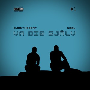 Va dig själv (Explicit)