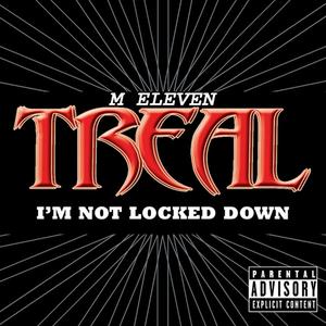 Not Locked Down (feat. Treal) [Explicit]