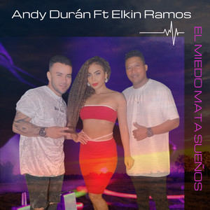 El Miedo Mata Sueños (COVER版)