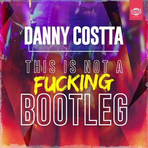 This is not a f**king bootleg (Radio Edit)