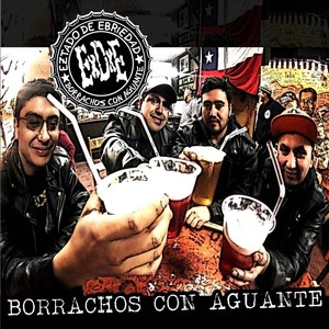 Borrachos Con Aguante (Explicit)