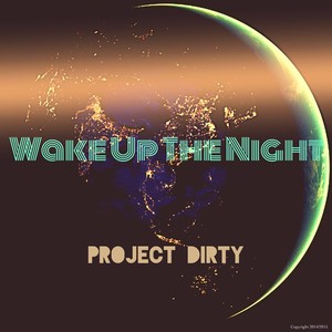 Wake Up the Night