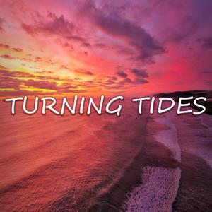 Turning Tides (Explicit)