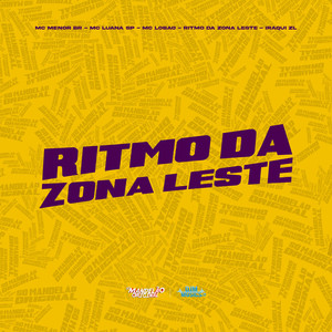 Ritmo da Zona Leste (Explicit)