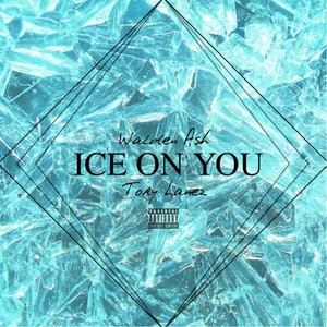 Ice on You (feat. Tory Lanez)