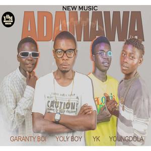 Adamawa (feat. Y.K, YoungDola & Garanty Boi) [Explicit]