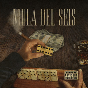 Mula del Seis (Explicit)