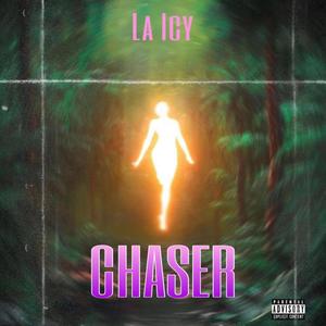 CHASER (feat. La Icy) [Explicit]