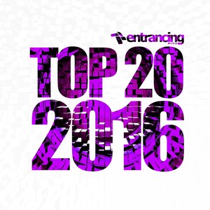 Entrancing Music Top 20 2016