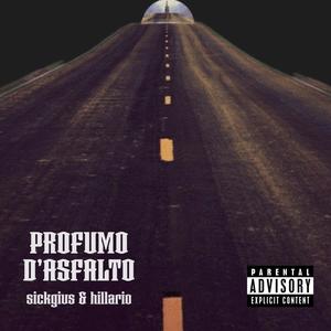 Profumo D'Asfalto (feat. Hïllario) (Explicit)