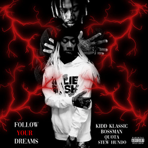 Follow Your Dreams (Explicit)
