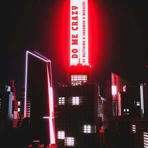 Do Me Crazy