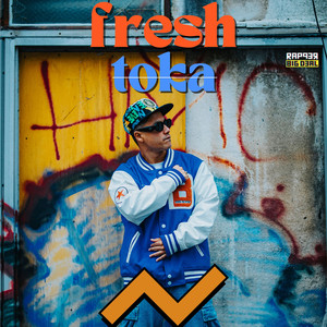 Fresh Toka (Explicit)