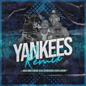 Los Yankees (Remix|Explicit)