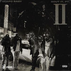 Bout It, Pt. 2 (Explicit)
