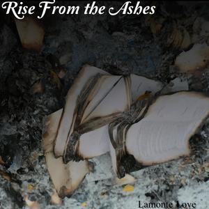 Rise from the Ashes (Explicit)