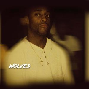 Wolves (Explicit)