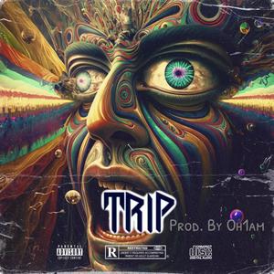 Trip (Explicit)