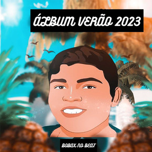 Álbum Verão 2023 (Remix) [Explicit]