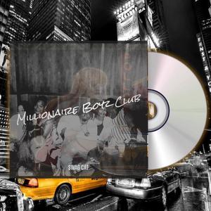 Millionaire Boyz Club (Explicit)