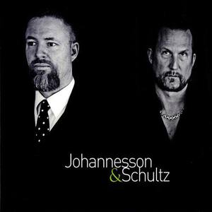 JOHANNESSON, Peter / SCHULTZ, Max: Johannesson and Schultz