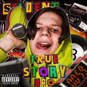 True Story Bro (Explicit)